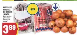 Marché Adonis BETTERAVES, CAROTTES OU OIGNONS JAUNES | BEETS, CARROTS OR YELLOW ONIONS offer