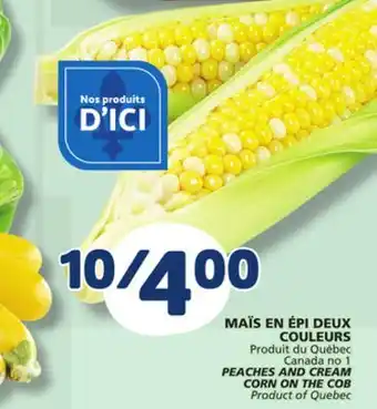 Marché Bonichoix PEACHES AND CREAM CORN ON THE COB offer
