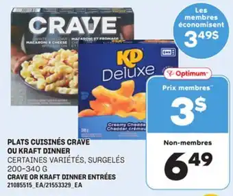 Provigo PLATS CUISINÉS CRAVE OU KRAFT DINNER, 200-340 G offer