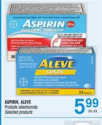 Uniprix ASPIRIN, ALEVE Produits sélectionnés/Selected products offer