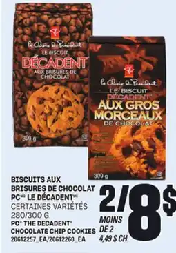 Provigo BISCUITS AUX BRISURES DE CHOCOLAT PC LE DÉCADENT, 280/300 G offer
