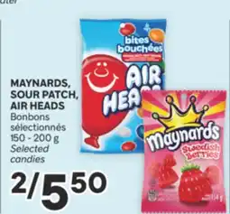 Brunet MAYNARDS, SOUR PATCH, AIR HEADS Bonbons sélectionnés offer