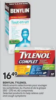 Brunet BENYLIN, TYLENOL Médicaments sélectionnés pour soulager les symptômes du rhume et de la grippe offer