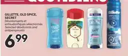Brunet GILLETTE, OLD SPICE, SECRET Désodorisants et antisudorifiques sélectionnés offer