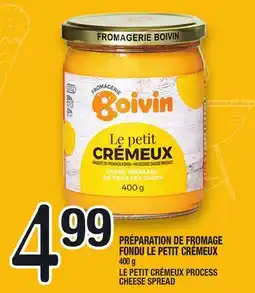 Marche Ami PRÉPARATION DE FROMAGE FONDU LE PETIT CRÉMEUX | LE PETIT CRÉMEUX PROCESS CHEESE SPREAD offer