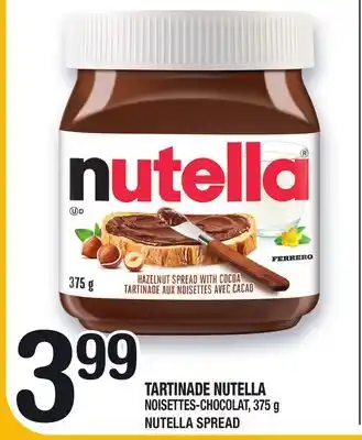 Marche Ami TARTINADE NUTELLA | NUTELLA SPREAD offer