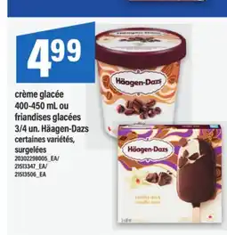 Maxi CRÈME GLACÉE 400-450 ML OU FRIANDISES GLACÉES 3/4 UN. HÄAGEN-DAZS offer