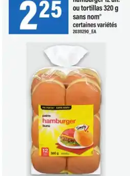 Maxi PAINS À HOT DOG OU À HAMBURGER 12 UN. OU TORTILLAS 320 G SANS NOM offer