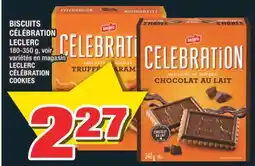Super C BISCUITS CÉLÉBRATION LECLERC | LECLERC CÉLÉBRATION COOKIES offer