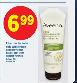 Maxi LOTION POUR LES MAINS OU LE CORPS AVEENO, 97/227 ML offer