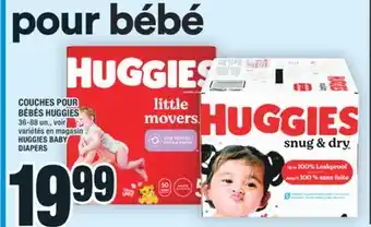 Super C COUCHES POUR BÉBÉS HUGGIES | HUGGIES BABY DIAPERS offer