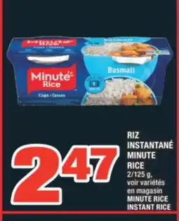 Super C RIZ INSTANTANÉ MINUTE RICE | MINUTE RICE INSTANT RICE offer
