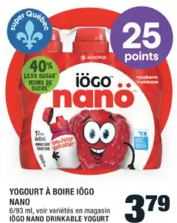 Super C YOGOURT À BOIRE IÖGO NANO | IÖGO NANO DRINKABLE YOGURT offer