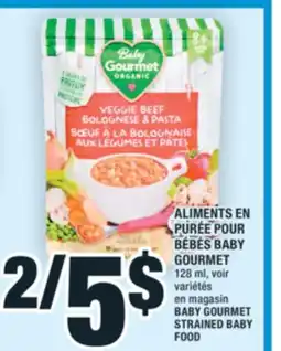 Super C ALIMENTS EN PURÉE POUR BÉBÉS BABY GOURMET | BABY GOURMET STRAINED BABY FOOD offer