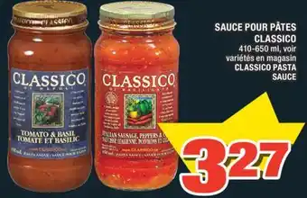 Super C SAUCE POUR PÂTES CLASSICO | CLASSICO PASTA SAUCE offer