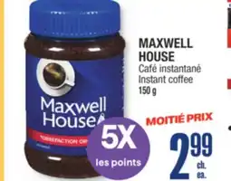 Jean Coutu MAXWELL HOUSE Instant coffee offer
