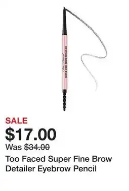 Sephora Too Faced Super Fine Brow Detailer Eyebrow Pencil offer