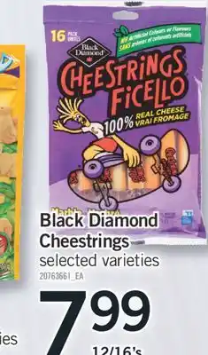 Fortinos BLACK DIAMOND CHEESTRINGS 12/16's offer