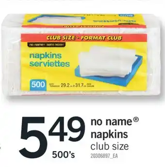 Fortinos NO NAME NAPKINS 500's offer
