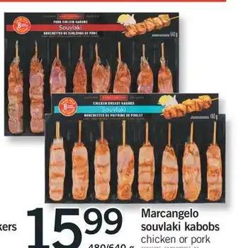 Fortinos MARCANGELO SOUVLAKI KABOBS 480/640 g offer