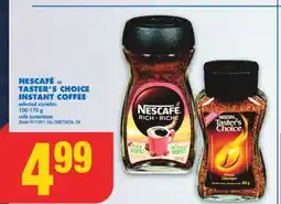No Frills NESCAFÉ or TASTER'S CHOICE INSTANT COFFEE, 100-170 g offer