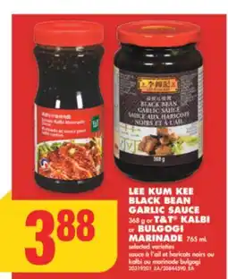 No Frills LEE KUM KEE BLACK BEAN GARLIC SAUCE, 368 g or T&T KALBI or BULGOGI MARINADE, 765 mL offer