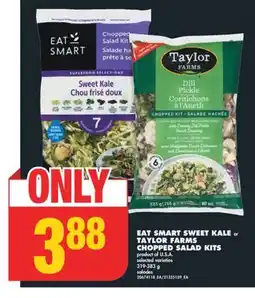 No Frills EAT SMART SWEET KALE or TAYLOR FARMS CHOPPED SALAD KITS, 319-383 g offer