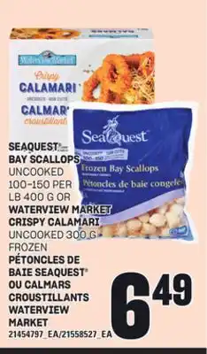 Independent Grocer SEAQUEST BAY SCALLOPS UNCOOKED 100-150 PER LB 400 G OR WATERVIEW MARKET CRISPY CALAMARI UNCOOKED 300 G offer