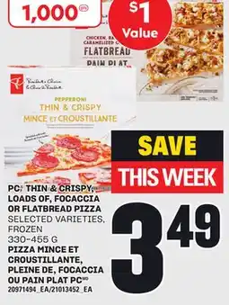 Independent Grocer PC THIN & CRISPY LOADS OF FOCACCIA OR FLATBREAD PIZZA, 330 - 455 G offer
