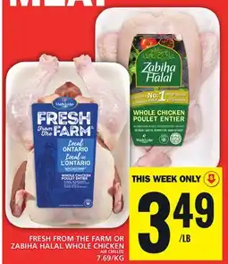 Food Basics FRESH FROM THE FARM OR ZABIHA HALAL WHOLE CHICKEN offer