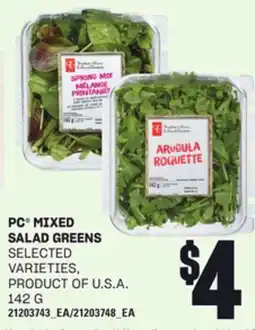Loblaws PC MIXED SALAD GREENS, 142 G offer