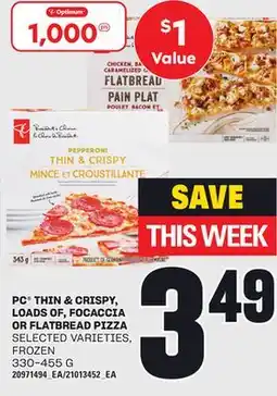 Loblaws PC THIN & CRISPY, LOADS OF, FOCACCIA OR FLATBREAD PIZZA, 330-455 G offer