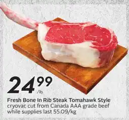 Sobeys Fresh Bone In Rib Steak offer