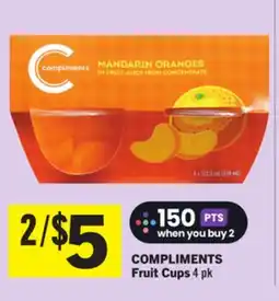 Foodland COMPLIMENTS Fruit Cups offer