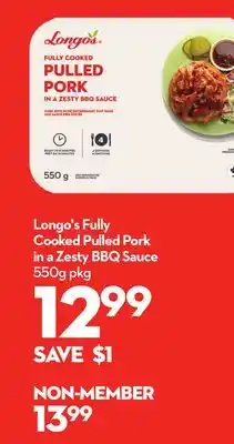 Longo's Longo's Fully Cooked Pulled Pork in a Zesty BBQ Sauce offer