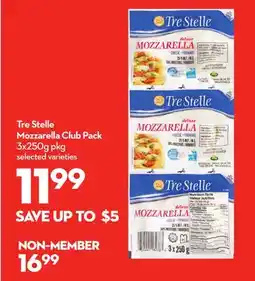 Longo's Tre Stelle Mozzarella Club Pack offer