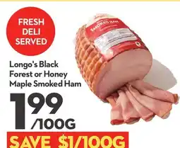 Longo's Longo's Black Forest or Honey Maple Smoked Ham offer