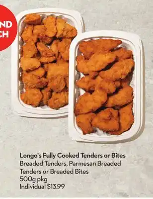 Longo's Longo's Fully Cooked Tenders or Bites offer