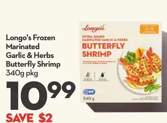 Longo's Frozen Marinated Garlic & Herbs Butterfly Shrimp offer