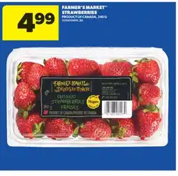Real Canadian Superstore FARMER'S MARKET STRAWBERRIES, 340 G offer