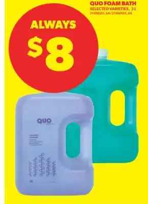 Real Canadian Superstore QUO FOAM BATH, 3 L offer