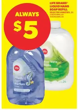 Real Canadian Superstore LIFE BRAND LIQUID HAND SOAP REFILL, 2 L offer