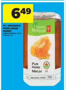 Real Canadian Superstore PC ORGANICS PURE LIQUID HONEY, 375 G offer