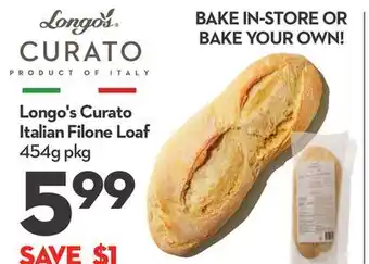 Longo's Curato Italian Filone Loaf offer