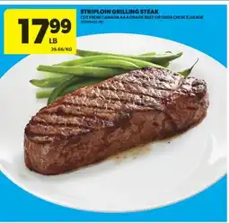 Real Canadian Superstore STRIPLOIN GRILLING STEAK offer