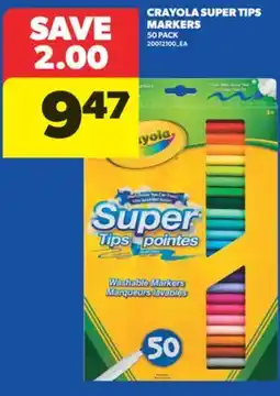 Real Canadian Superstore CRAYOLA SUPER TIPS MARKERS, 50 PACK offer