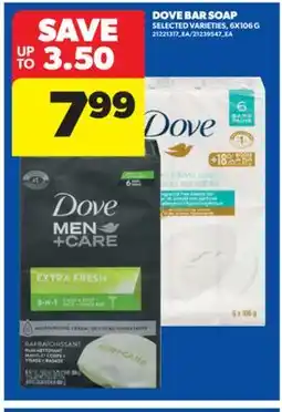Real Canadian Superstore DOVE BAR SOAP, 6X106 G offer