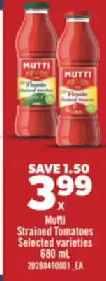 Real Canadian Superstore MUTTI STRAINED TOMATOES, 680 mL offer