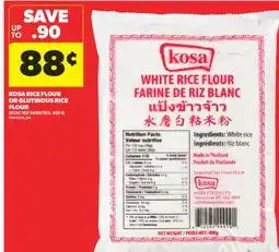Real Canadian Superstore KOSA RICE FLOUR OR GLUTINOUS RICE FLOUR, 400 G offer