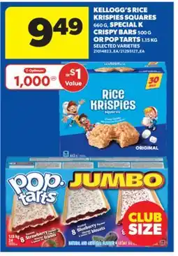 Real Canadian Superstore KELLOGG'S RICE KRISPIES SQUARES 660 G, SPECIAL K CRISPY BARS 500 G OR POP TARTS 1.15 KG offer